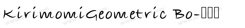 KirimomiGeometric Bo字体转换
